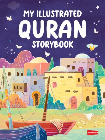 My Illustrated Quran Storybook - Taqwa Boutique
