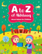 A-Z of Akhlaaq - Taqwa Boutique