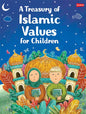 A Treasury of Islamic Values for Children - Taqwa Boutique